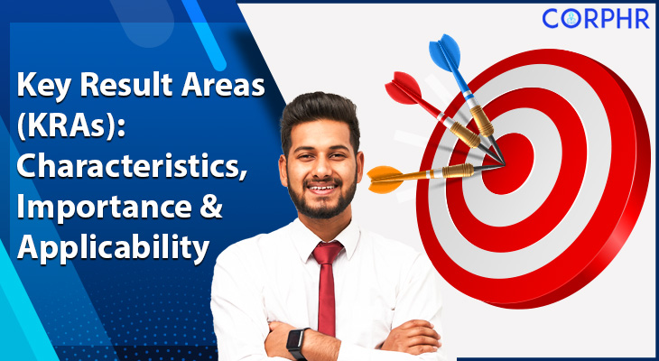Key Result Areas (KRAs): Characteristics, Importance & Applicability